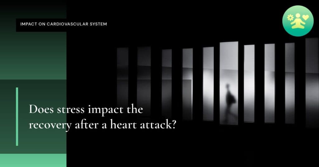 Does stress impact the recovery after a heart attack?