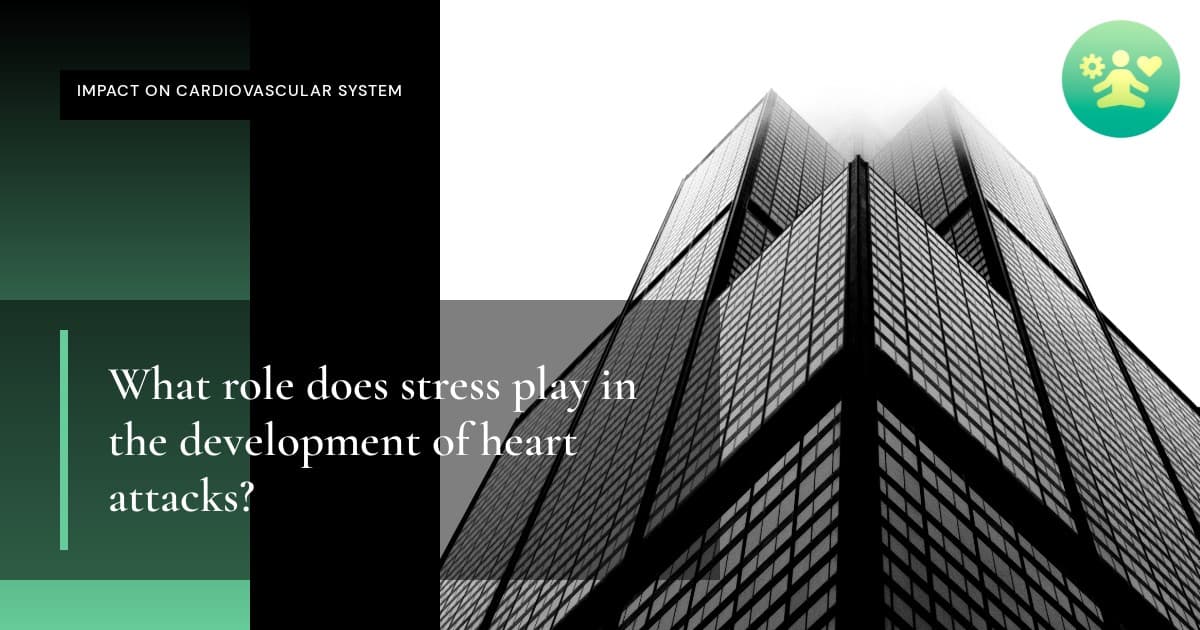What role does stress play in the development of heart attacks?