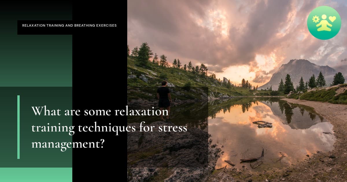 What are some relaxation training techniques for stress management?
